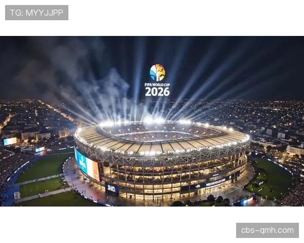 2026世界杯开幕式有哪些看点值得关注 2026世界杯开幕式有哪些看点值得关注